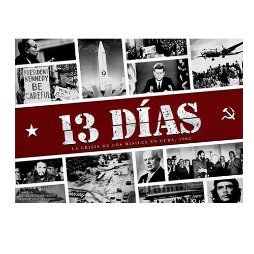 13 Días: La Crisis de los Misiles en Cuba